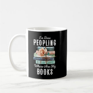 Mug J'ai fini les gens où sont mes livres T-shirt drôl