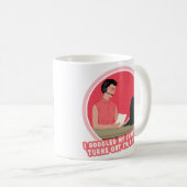 Mug J'ai googlé mes symptômes, il s'avère que... (Devant droit)