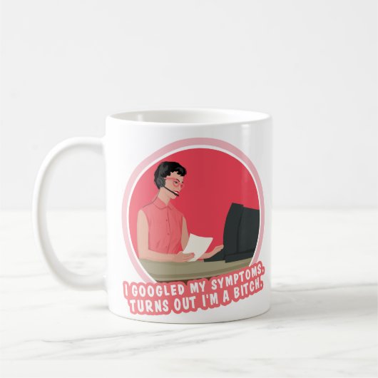 Mug J'ai googlé mes symptômes, il s'avère que... (Gauche)