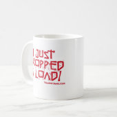 Mug J'ai juste laissé tomber une charge (Devant gauche)