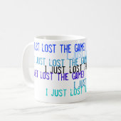 Mug J'ai juste perdu le jeu ! (Devant gauche)