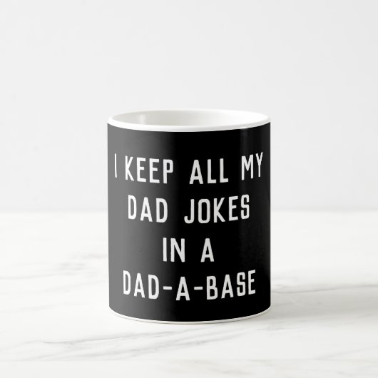 Mug J'ai Keep tout mon père Jokes en base (Centre)