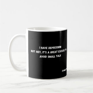 Mug J'ai la dépression_éviter les petites conversation