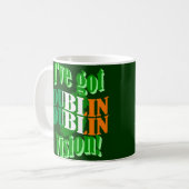Mug J'ai la vision de Dublin (Devant gauche)