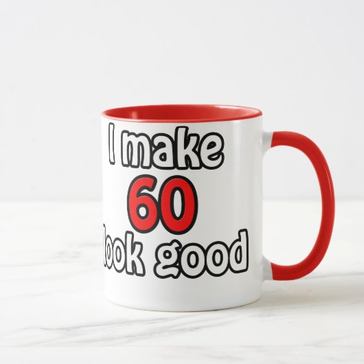 Mug J'ai l'air de 60 ans (Droite)
