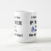 Mug J'ai le pouvoir des huiles de mon côté ! (Centre)