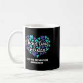 Mug J'Ai Le Temps D'Écouter La Sensibilisation À La Pr (Gauche)