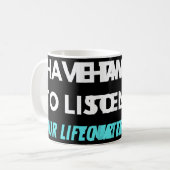 Mug J'Ai Le Temps D'Écouter La Sensibilisation À La Pr (Devant gauche)
