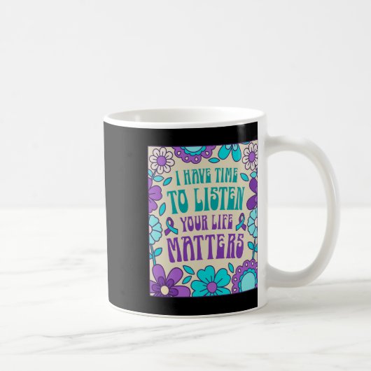 Mug J'Ai Le Temps D'Écouter La Sensibilisation À La Pr (Droite)