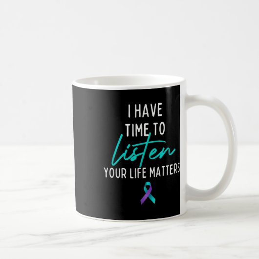 Mug J'Ai Le Temps D'Écouter La Sensibilisation À La Pr (Droite)