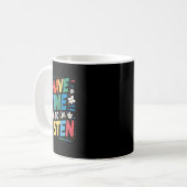 Mug J'Ai Le Temps D'Écouter Le Suicide Mental Health A (Devant gauche)