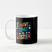 Mug J'Ai Le Temps D'Écouter Le Suicide Mental Health A (Gauche)