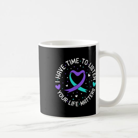 Mug J'Ai Le Temps D'Écouter Sensibilisation Au Suicide (Droite)