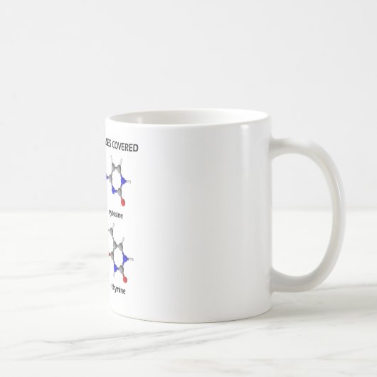 Mug J'ai mes bases couvertes (les bases d'ADN de (Droite)