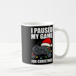 Mug J'ai Mis En Pause Mon Jeu Pour Noël Joueurs Hommes
