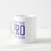 Mug J'Ai Mis Le Pro (Devant gauche)