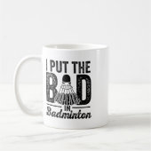 Mug J'Ai Mis Mal Dans Badminton Player Sport Shuttle (Gauche)