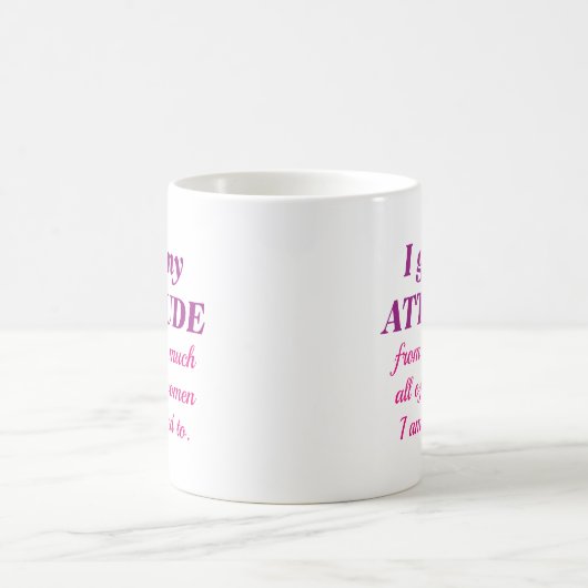 Mug J'Ai Mon Attitude (Centre)