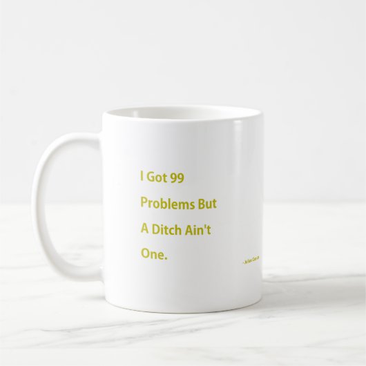 Mug J'ai obtenu 99 problèmes (Gauche)