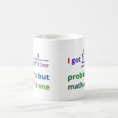 Mug J'ai obtenu 99 problèmes mais les maths ne sont (Centre)