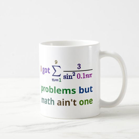 Mug J'ai obtenu 99 problèmes mais les maths ne sont (Droite)