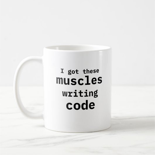 Mug J'Ai Obtenu Ces Muscles Code Écriture Drôle (Gauche)