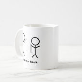 Mug J'ai obtenu votre dos (Devant gauche)