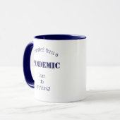 Mug J'Ai Parenté À Travers La Pandémie Bleue Blanc Enc (Devant gauche)