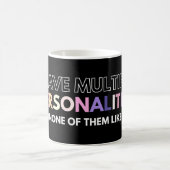 Mug J'Ai Plusieurs Personnalités Et Aucun D'Entre Eux  (Centre)