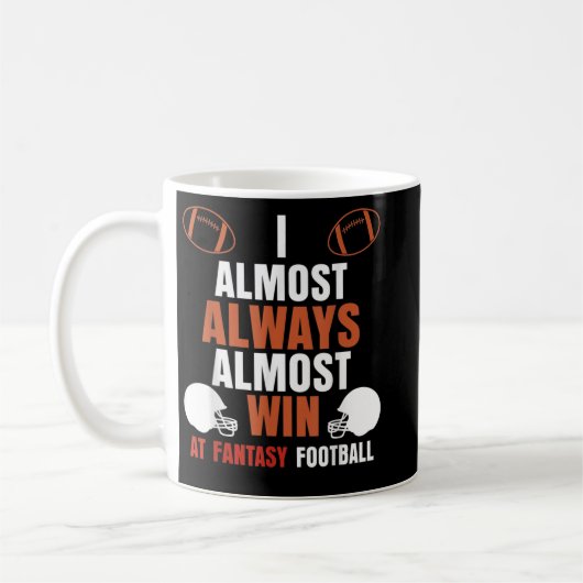 Mug J'Ai Presque Toujours Gagné Chez Imaginaire Footba (Gauche)