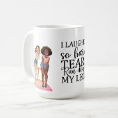 Mug J'Ai Ri Tellement De Larmes Dures Que J'Ai Descend (Devant gauche)