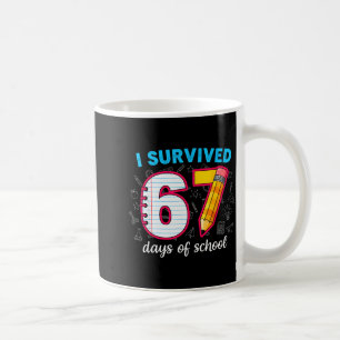 Mug J'ai survécu 67 jours d'école drôle 67 professeurs
