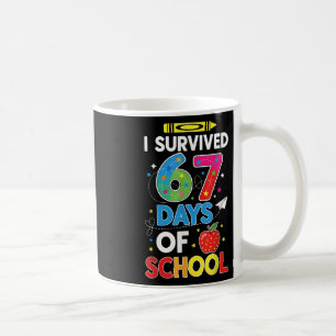 Mug J'ai survécu 67 jours d'école Six Sept Mème pour m