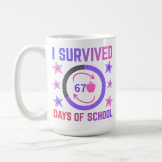 Mug J'ai survécu 67 jours d'enseignants d'école élèves