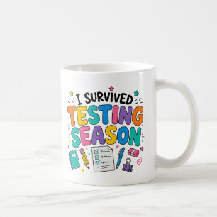 Mug J'ai survécu à la saison des tests Humour scolaire
