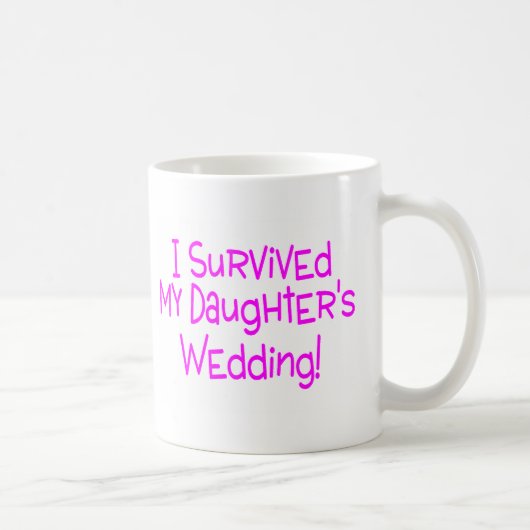 Mug J'ai survécu à mon épouser de filles (Droite)