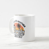 Mug J'Ai Survécu À Un Autre Hiver En Floride (Devant gauche)