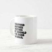 Mug J'ai survécu à une autre réunion (devrait être un  (Devant gauche)