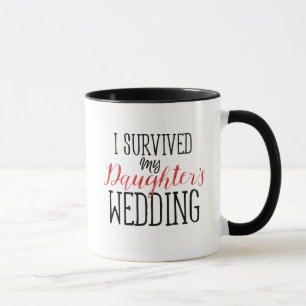 Mug J'ai survécu au mariage de ma fille