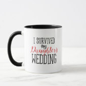 Mug J'ai survécu au mariage de ma fille (Gauche)