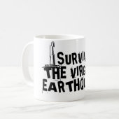 MUG J'AI SURVÉCU AU TREMBLEMENT DE TERRE DE LA (Devant gauche)