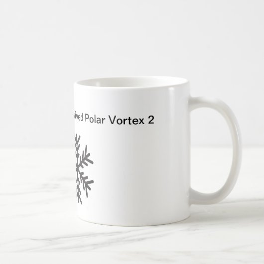 Mug J'ai survécu au vortex polaire 2 (Droite)