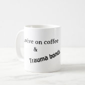 Mug J'ai survécu avec du café et des liens traumatisme (Devant gauche)