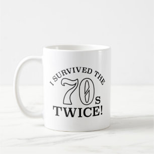 Mug J'Ai Survécu Deux Fois Au les années 70