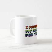 Mug "J'Ai Suspendu Mon Jeu Pour Ça" (Devant gauche)