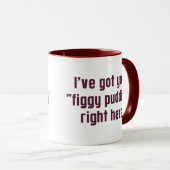 Mug J'ai ton "Pudding" ici. (Devant droit)