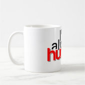 Mug J'ai toujours faim (Gauche)