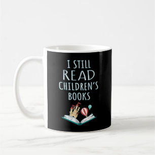 Mug J'ai toujours lu les livres pour enfants II