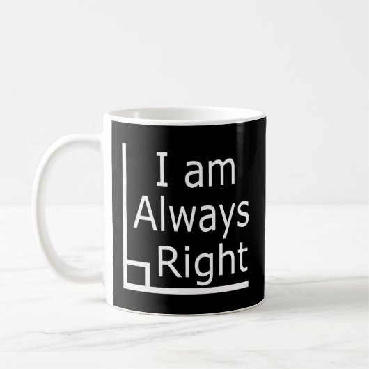 Mug J'Ai Toujours Raison Des Maths (Gauche)