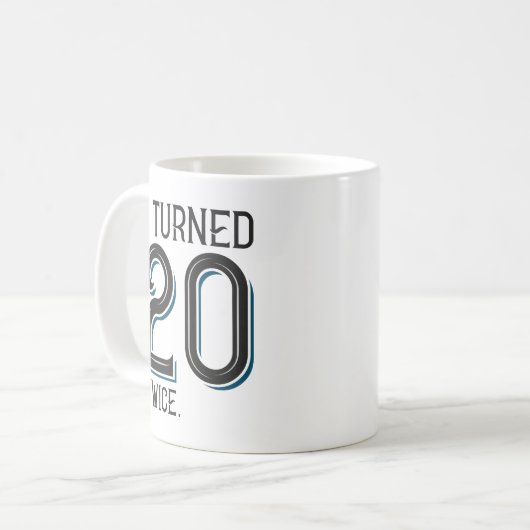 Mug J'Ai Tourné 20 Deux Fois (Devant gauche)